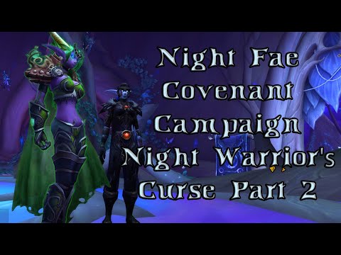 Night Fae Covenant Campaign - Night Warrior's Curse Part 2 | Fire Mage | WoW Shadowlands