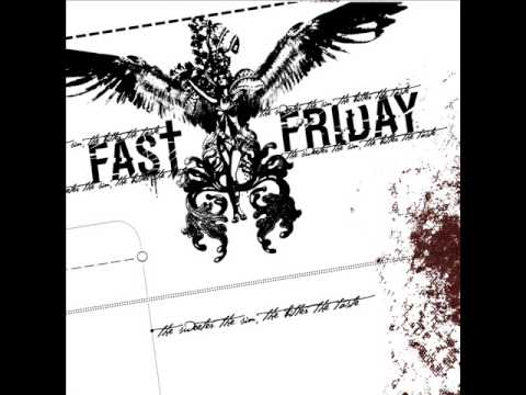 Fast Friday liberation