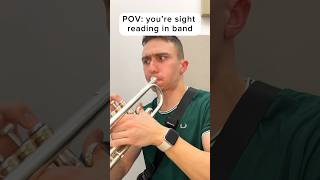 POV: you’re sight reading in band #musician #band #trumpet #marchingband #brass