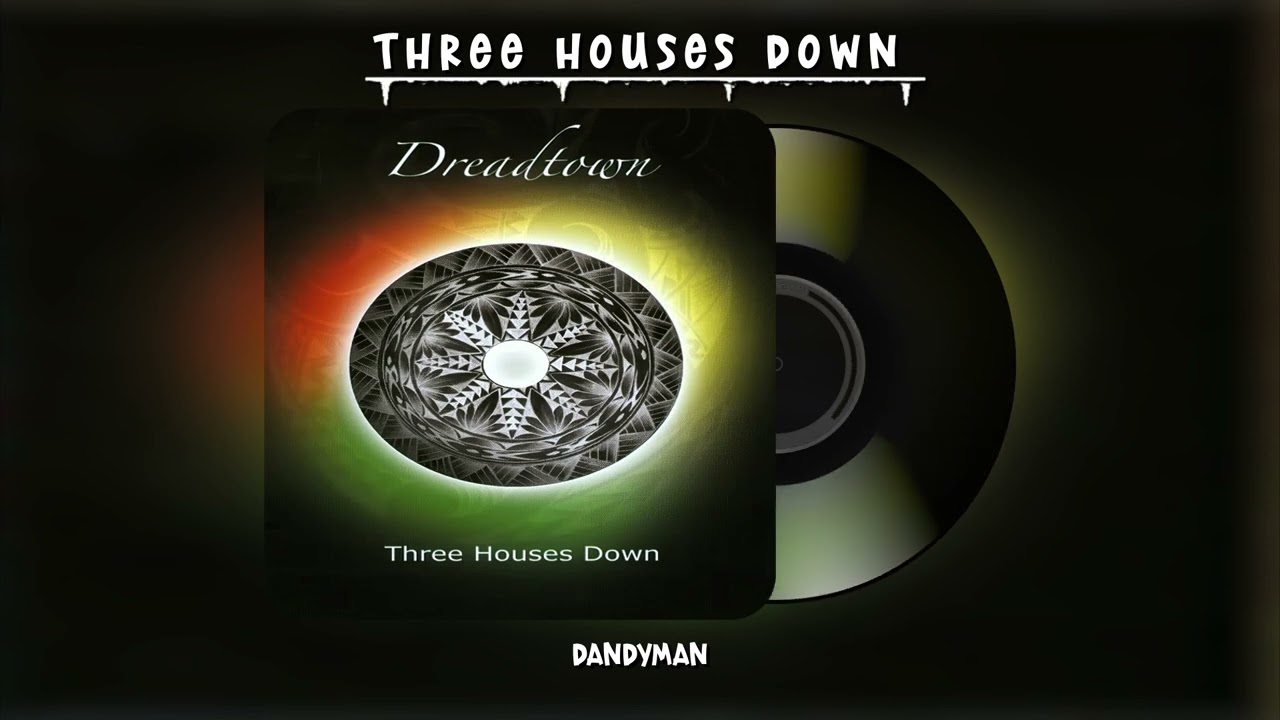 Three Houses Down - Dandyman (Audio)
