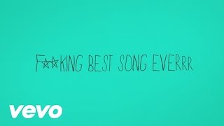 Wallpaper. - F**KING BEST SONG EVERRR (Lyric Video)