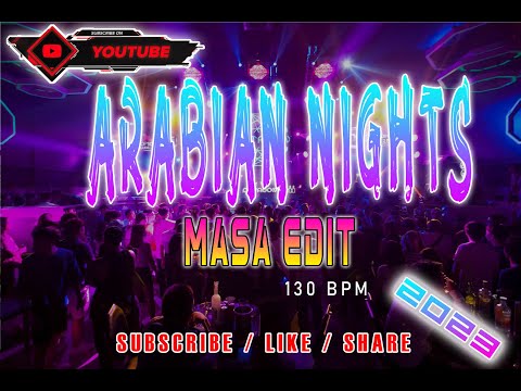 Tiktok Remix - Arabian Nights 2023  Masa Edit  #masabounce #tiktok #trending
