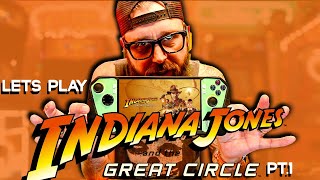 LETS PLAY!  Indiana Jones and the Great Circle!  PT.1