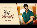 PENT STRAIGHT (LO-FI VERSION) - Gurnam Bhullar | Baani Sandhu  | Desi Crew | Punjabi Songs
