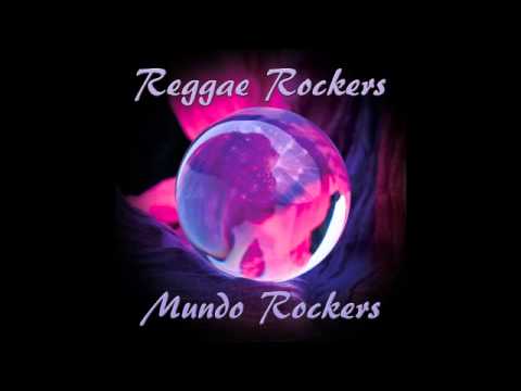 Reggae Rockers - Mundo Rockers | Full Album |