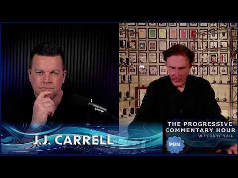The Progressive Commentary Hour with Gary Null - Interview with J.J. Carrell