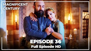 Magnificent Century Episode 36  English Subtitle