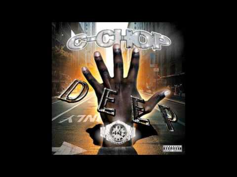 C Chop Deep Prod By Killa On Da Beat