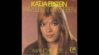 Katja Ebstein - Manche Leute... (Wenn die Liebe fehlt) 1972 Digital Source!