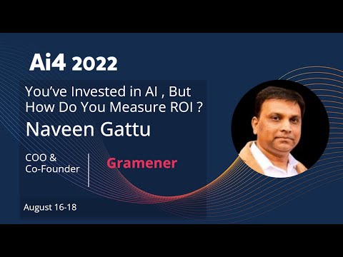 You've Invested in AI, But How Do You Measure ROI ? with Gramener