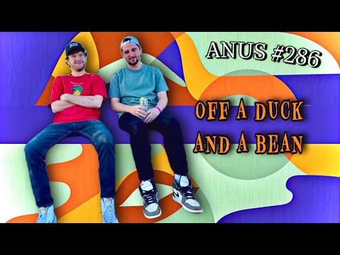 A New Untold Story: Ep. 286 - Off a duck and a bean
