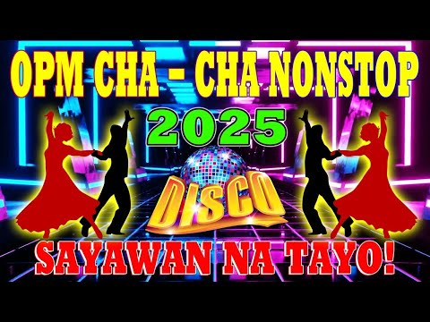 What's the BEST Nonstop Disco Style for 2025 OPM Cha Cha?