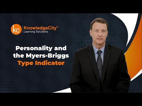 Personality and the Myers-Briggs Type Indicator - Introduction | Knowledgecity