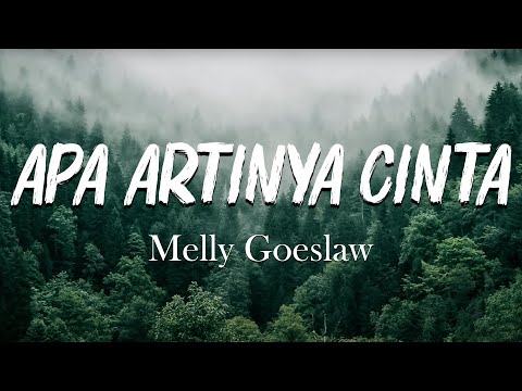 Apa Artinya Cinta - Melly Goeslaw feat. Ari Lasso | Lirik Lagu Indonesia