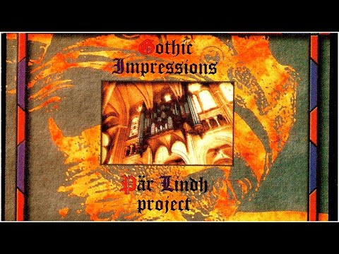 Par Lindh Project - Gothic Impressions. 1994. Progressive Rock. Symphonic Prog. Full Album