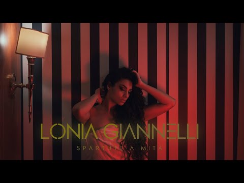 Lonia Giannelli - Spartute a mitá  (Video Ufficiale 2022)