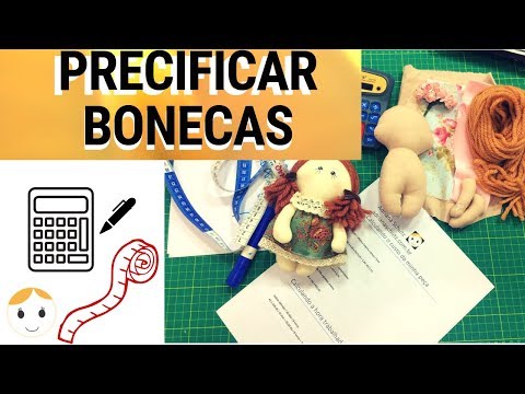 COMO CALCULAR O PREÇO DE UMA BONECA DRICA TV