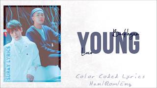 Baekhyun (백현) &amp; Loco (로꼬) – Young (Han/Rom/Eng) Color Coded Lyrics
