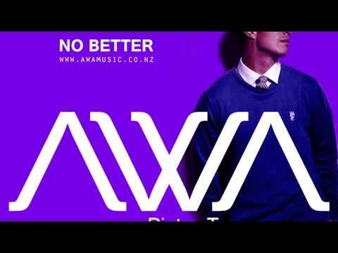 AWA - No Better (Audio) ft. Pieter T