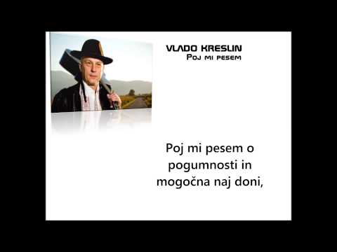 Vlado Kreslin - Poj mi pesem (besedilo)
