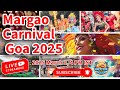 Margao Carnival Goa 2025 LIVE Parade Streaming March 2 4 PM IST