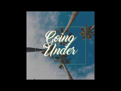 P-Naka - Going Under