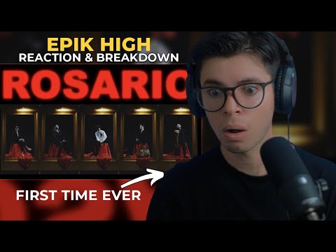 My FIRST TIME REACTING TO EPIK HIGH | 'Rosario' ft. CL, ZICO