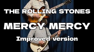Mercy  Mercy  -  The  Rolling  Stones   guitar  cover