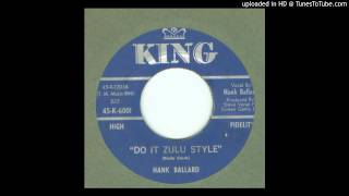 Ballard, Hank - Do It Zulu Style - 1965
