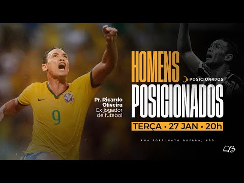 HOMENS POSICIONADOS  // Pr Ricardo Oliveira