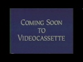 Coming Soon To Videocassette