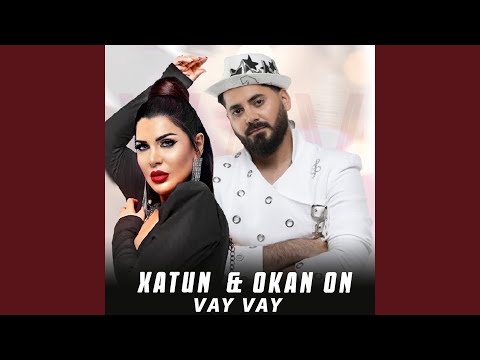 Vay Vay (feat. Xatun)