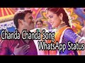Kannada Chanda Chanda Song WhatsApp Status