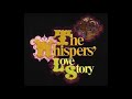 The Whispers Can't Stop Talkin'
