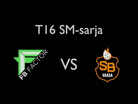 T16 SM-sarja Kontiolahti FB Factor-SB Vaasa