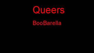 Queers BooBarella + Lyrics