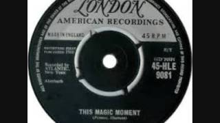 THIS MAGIC MOMENT-THE DRIFTERS