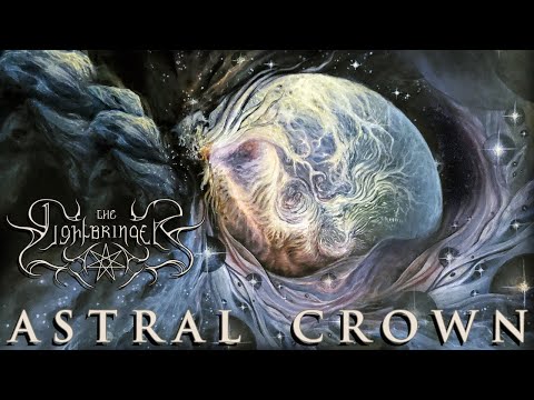 THE LIGHTBRINGER - ASTRAL CROWN