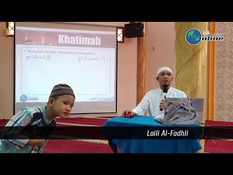 Tuhfatul Athfaal 2019 Episode 10D - Penjelasan Bait-Bait Penutup Tuhfah