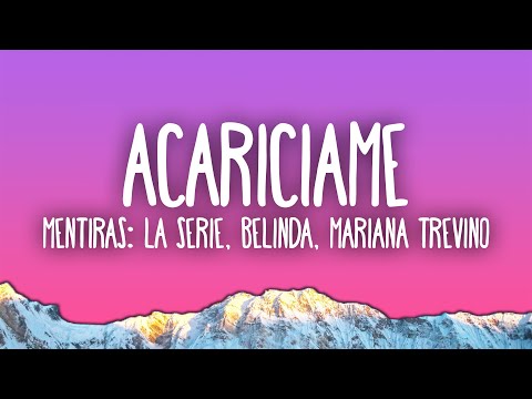 Mentiras: La Serie - Acariciame, El Gato Y Yo, Acariciame (feat. Regina Blandón)