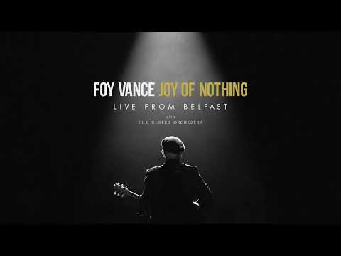Foy Vance - At Least My Heart Was Open (with The Ulster Orchestra) - Live