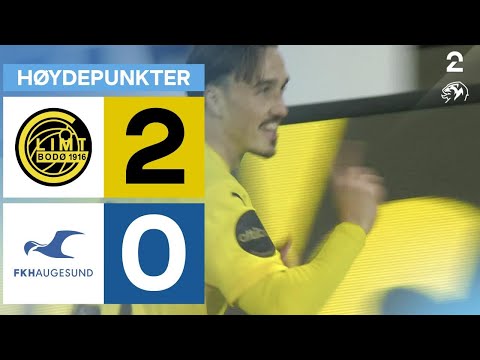 Bodø/Glimt 2 - 0 Haugesund - Høydepunkter