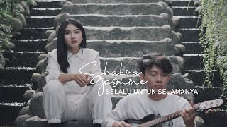 Download lagu Selalu Untuk Selamanya - Fatur (Cover by Shakira Jasmine) mp3 Download lagu Selalu Untuk Selamanya - Fatur (Cover by Shakira Jasmine) mp3