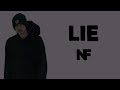 NF - Lie (Lyrics)