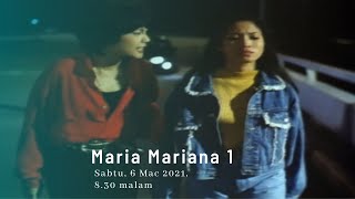 Download lagu Saksikan Maria Mariana 1 pada 6 Mac, Sabtu jam 8.30 malam! mp3 Download lagu Saksikan Maria Mariana 1 pada 6 Mac, Sabtu jam 8.30 malam! mp3