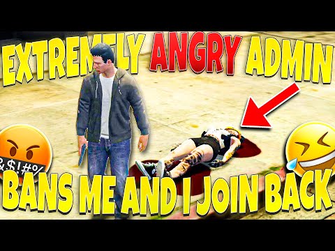 Extremely Angry Admin BANS Me.. I joined back 😂 (GTA 5 RP)