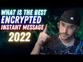 What is the Best Encrypted Messaging Apps in 2022? Signal vs Briar vs Tox vs Session vs Element.io