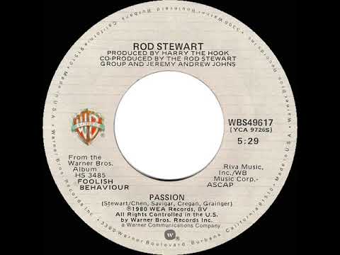 1981 HITS ARCHIVE: Passion - Rod Stewart (stereo 45 single version)