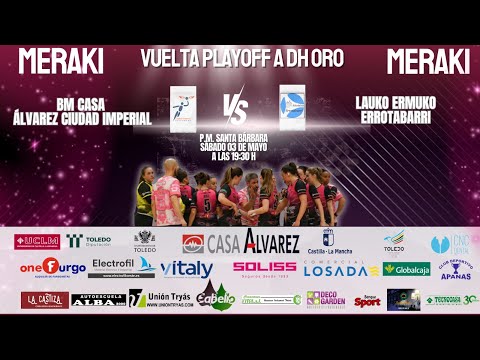 24/25 DHPF  BM CIUDAD IMPERIAL TOLEDO -  LAUKO ERMUKO ERROTABARRI