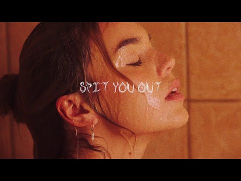 Video thumbnail for spit you out